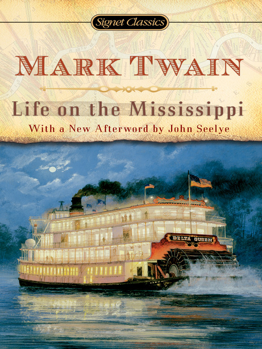 Title details for Life on the Mississippi by Mark Twain - Available